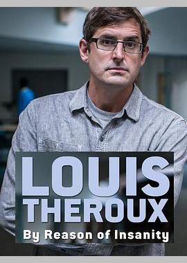 Louis Theroux：以精神病为名的犯罪