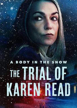 A Body In The Snow: The Trial of Karen Read