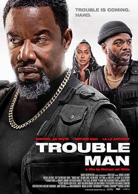 Trouble Man!