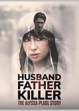 丈夫、父亲、杀手：Alyssa Pladl 的故事
